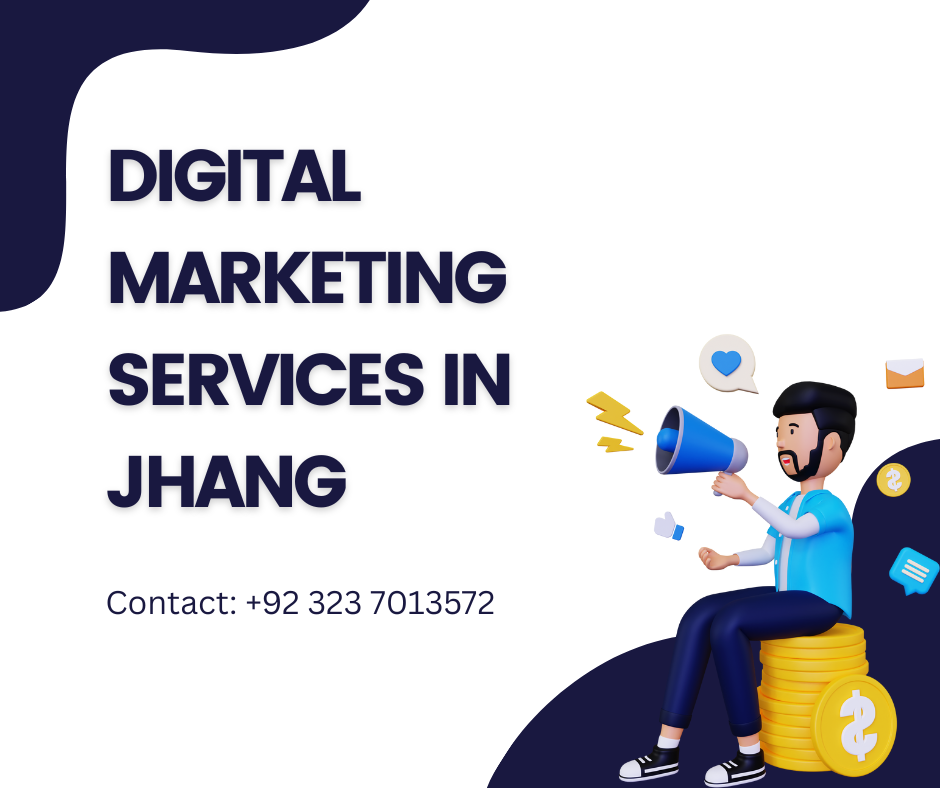 we offer Digital Marketing Services in Jhang