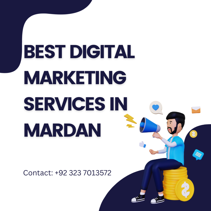 Digital Marketing Services in Mardan at affordable price