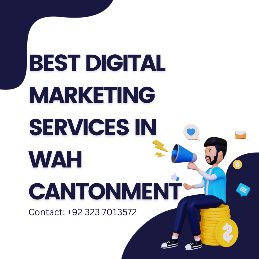 Digital Marketing Services in Wah Cantonment at affordable price