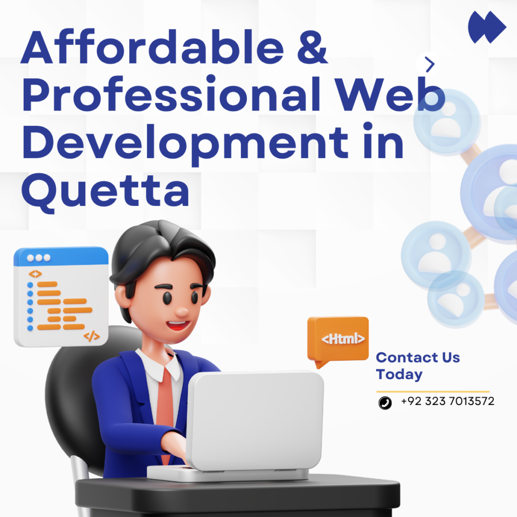 Affordable & Professional Web Development in Quetta
